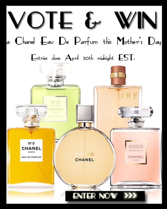 Win a Chanel Eau De Parfum Fragrance of your choice this Mother's